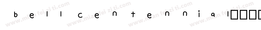bell centennial字体转换